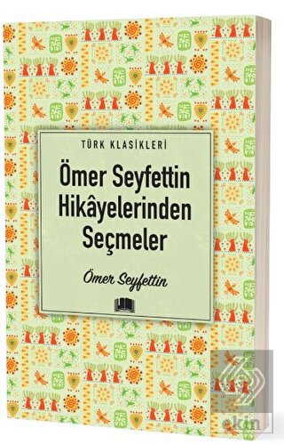 Ömer Seyfettin Hikayelerinden Seçmeler