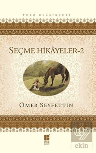 Ömer Seyfettin Seçme Hikayeler 2
