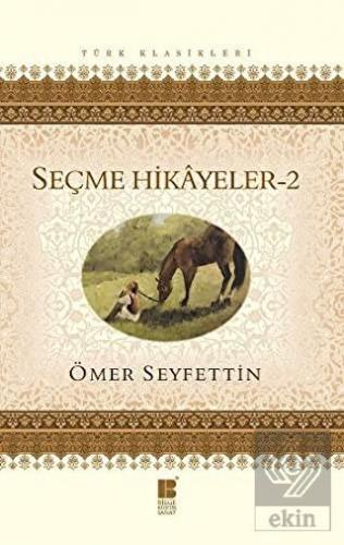 Ömer Seyfettin Seçme Hikayeler 2