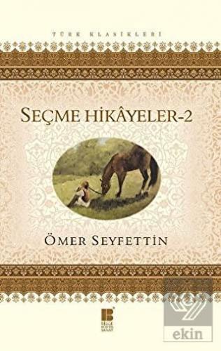 Ömer Seyfettin Seçme Hikayeler 2