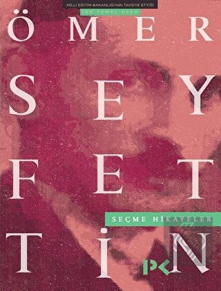Ömer Seyfettin Seçme Hikayeler