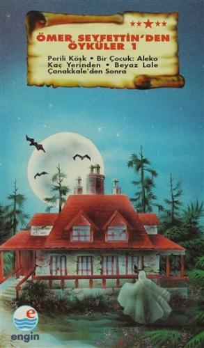 Ömer Seyfettin'den Öyküler 1