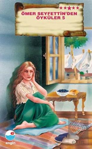 Ömer Seyfettin\'den Öyküler 5
