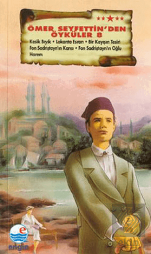 Ömer Seyfettin\'den Öyküler 8