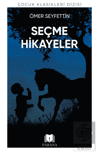 Ömer Seyfettin'den Seçme Hikayeler