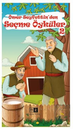 Ömer Seyfettin'den Seçme Öyküler - 2