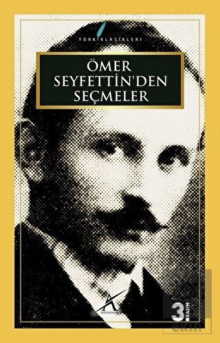 Ömer Seyfettin\'den Seçmeler