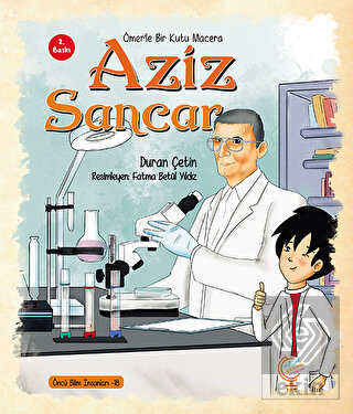 Ömerle Bir Kutu Macera: Aziz Sancar