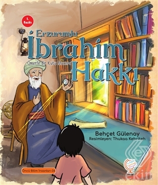 Ömer'le Bir Kutu Macera: Erzurumlu İbrahim Hakkı