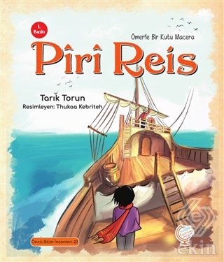 Ömer'le Bir Kutu Macera: Piri Reis