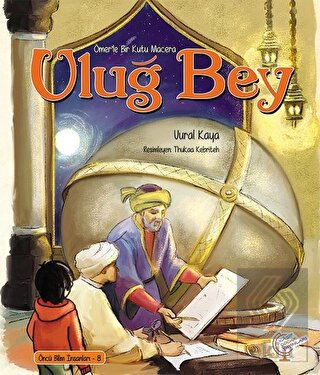 Ömer\'le Bir Kutu Macera: Uluğ Bey