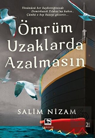 Ömrüm Uzaklarda Azalmasın