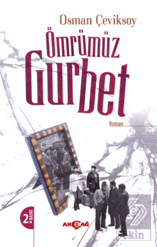 Ömrümüz Gurbet