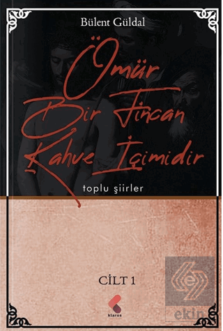 Ömür Bir Fincan Kahve İçimidir