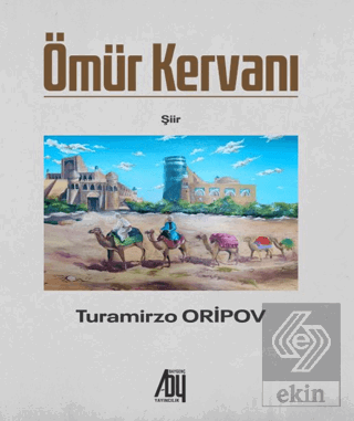 Ömür Kervanı