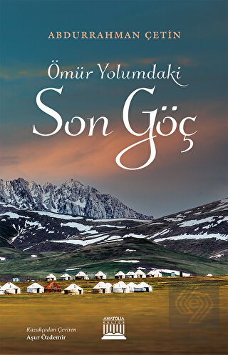 Ömür Yolumdaki Son Göç