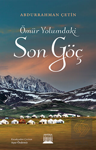Ömür Yolumdaki Son Göç