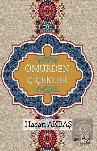 Ömürden Çiçekler