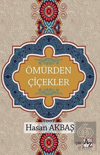 Ömürden Çiçekler