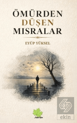 Ömürden Düşen Mısralar