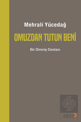 Omuzdan Tutun Beni