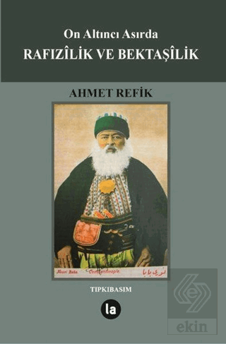 On Altıncı Asırda Rafızilik ve Bektaşilik