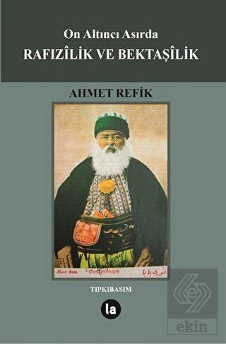 On Altıncı Asırda Rafızilik ve Bektaşilik