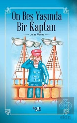 On Beş Yaşında Bir Kaptan