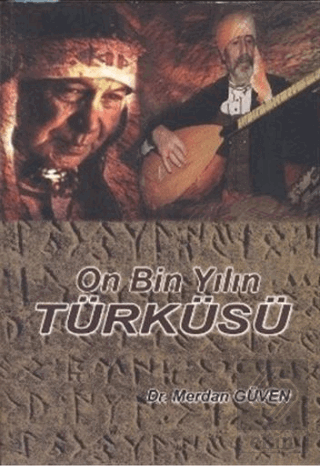 On Bin Yılın Türküsü