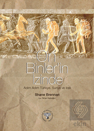 On Binler'in İzinde