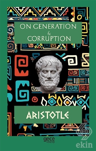 On Generation and Corruption