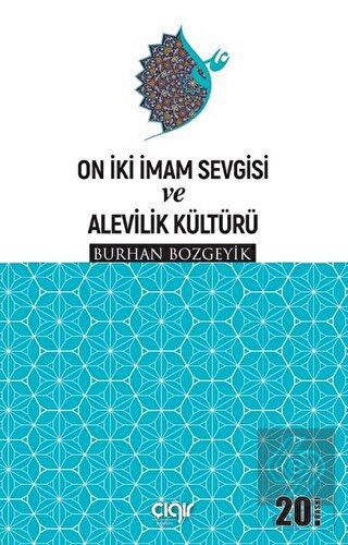 On İki İmam Sevgisi ve Alevilik Kültürü
