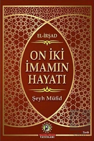 On İki İmam'ın Hayatı (El-İrşad)