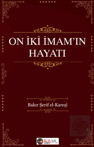 On İki İmam'ın Hayatı