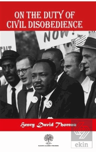 On The Duty Of Civil Disobedience