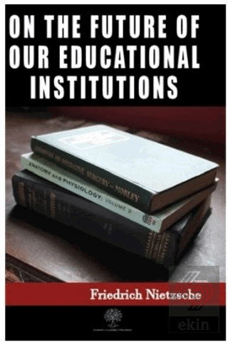 On the Future of our Educational Institutions