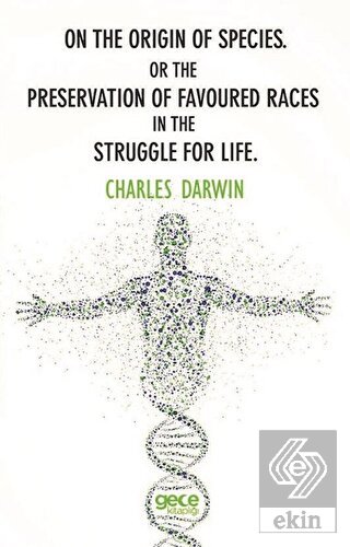 On The Origin Of Species or The Preservation Of Fa