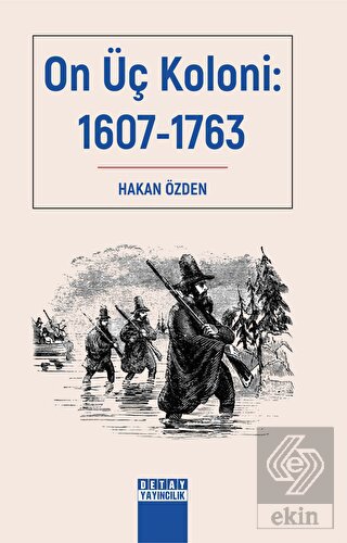 On Üç Koloni: 1607-1763