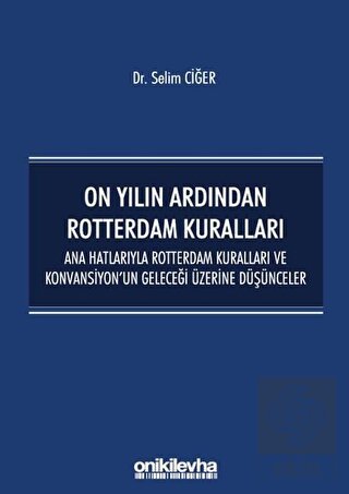 On Yılın Ardından Rotterdam Kuralları