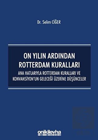 On Yılın Ardından Rotterdam Kuralları