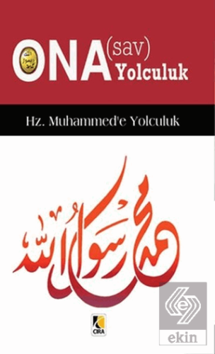 Ona (s.a.v) Yolculuk