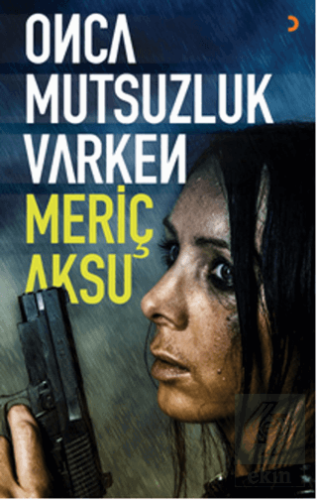 Onca Mutsuzluk Varken