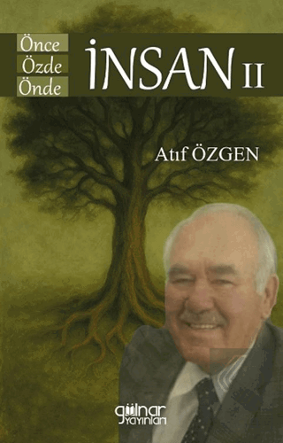 Önce İnsan Özde İnsan Önde İnsan II