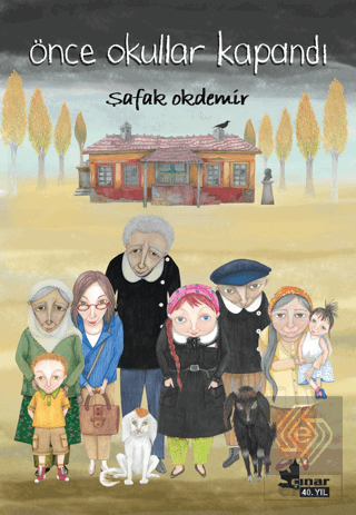 Önce Okullar Kapandı