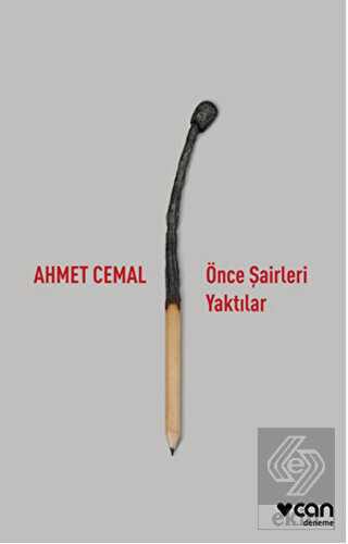 Önce Şairleri Yaktılar