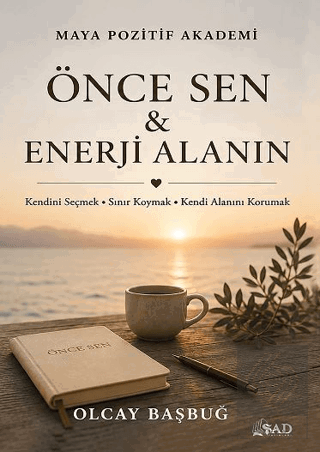 Önce Sen & Enerji Alanın