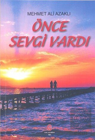 Önce Sevgi Vardı