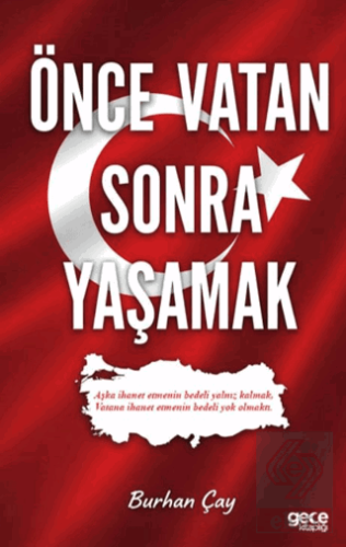 Önce Vatan Sonra Yaşamak