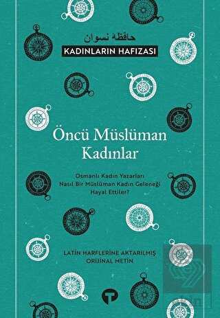 Öncü Müslüman Kadınlar - Kadınların Hafızası
