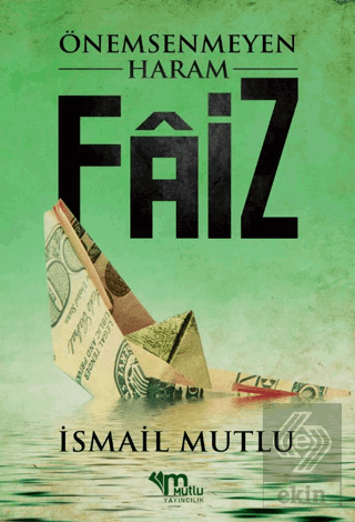 Önemsenmeyen Haram Faiz